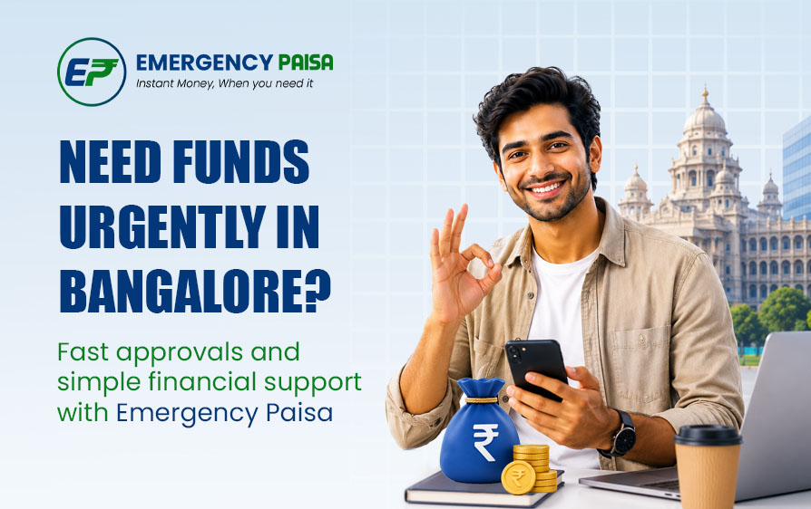 Emergency Loan in Bangalore Without Collateral-Instant Approval